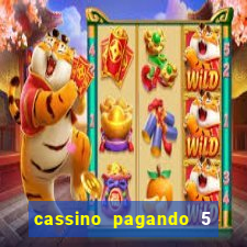 cassino pagando 5 reais no cadastro